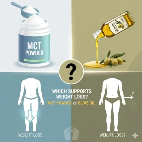 MCT Powder vs Olive Oil Which Supports Weight Loss