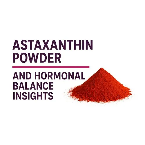 astaxanthin powder balance astaxanthin powder balance