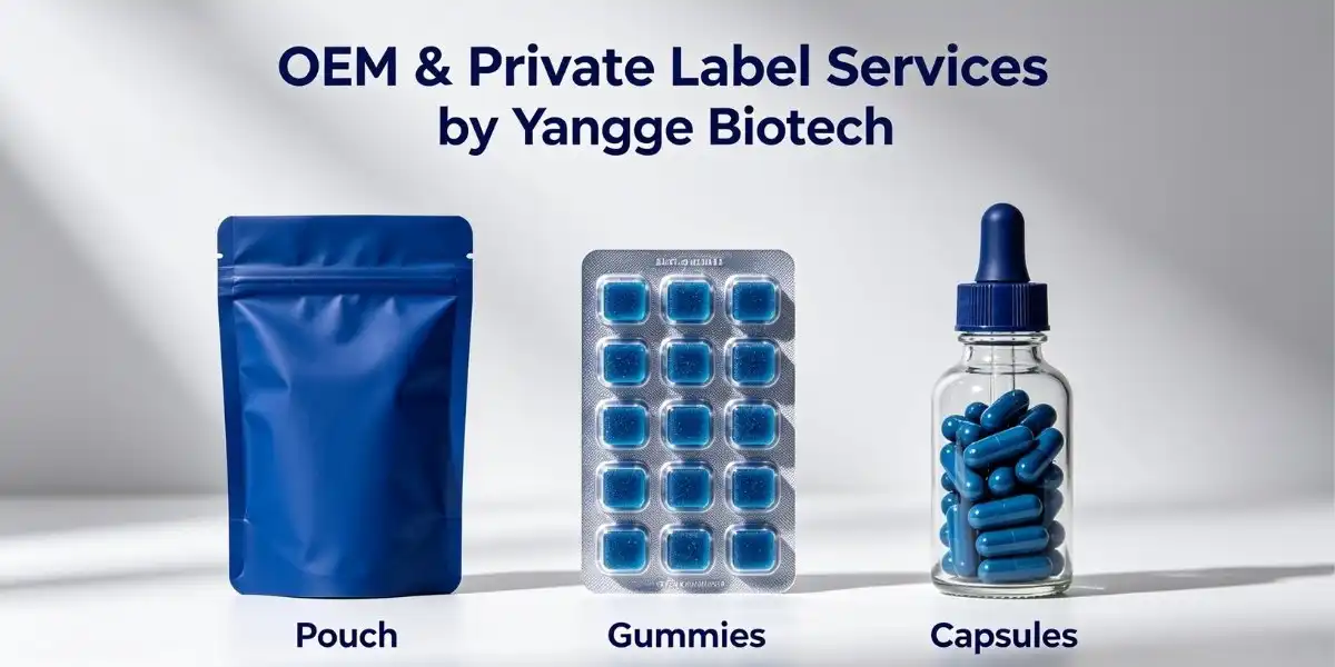 OEM & Private Label Services by Yangge Biotech OEM & Private Label Services by Yangge Biotech