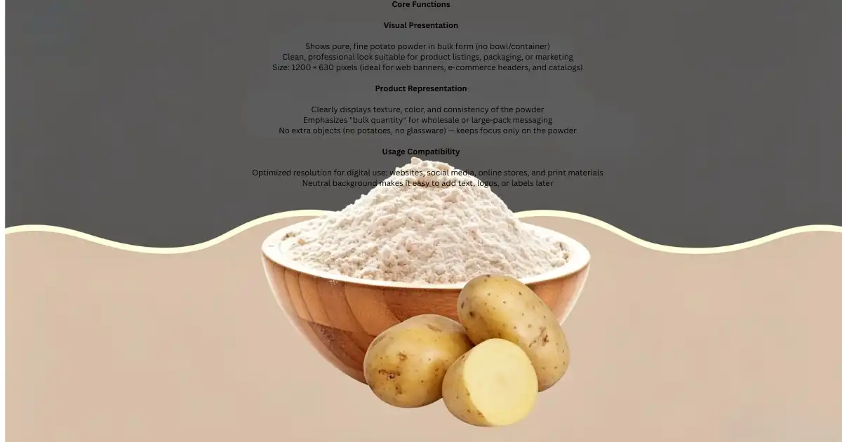 potato powder main functions